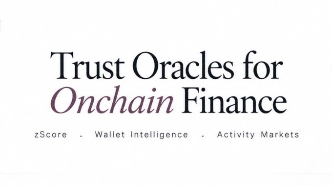 A minimalist white-background graphic with the text 'Trust Oracles for Onchain Finance' in dark purple/black serif font, with smaller text below reading 'zScore . Wallet Intelligence . Activity Markets'.