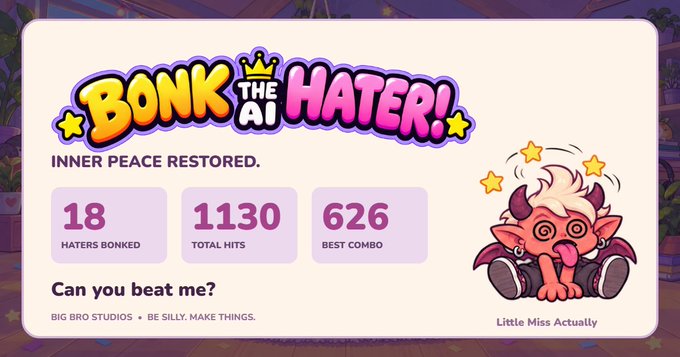 A results screen for the game 'BONK THE AI HATER!' displays stats: '18 HATERS BONKED', '1130 TOTAL HITS', '626 BEST COMBO', with the text 'INNER PEACE RESTORED' and 'Can you beat me?' alongside a cartoon devil character labeled 'Little Miss Actually'.