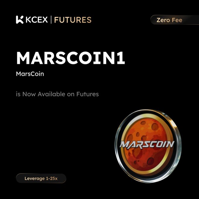 A promotional graphic for KCEX Futures announces that MARSCOIN1 (MarsCoin) is now available for trading, featuring a coin with a Mars-like planet design, 'Zero Fee' text, and 'Leverage 1-25x' details.