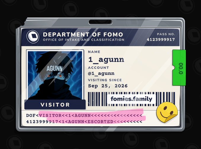 The image shows a stylized ID card from the "Department of FOMO" (Office of Intake and Classification), featuring a character named "AGUNN" with a masked anime-style avatar, displaying details like username @1_agunn, visiting since Sep 25, 2026, and a barcode reading "fomies.family."

The post promotes early entry into the @FomiesNFT project, with the ID card serving as a themed, viral-ready visual to evoke urgency and "FOMO" (fear of missing out) by presenting membership like an exclusive clearance pass.