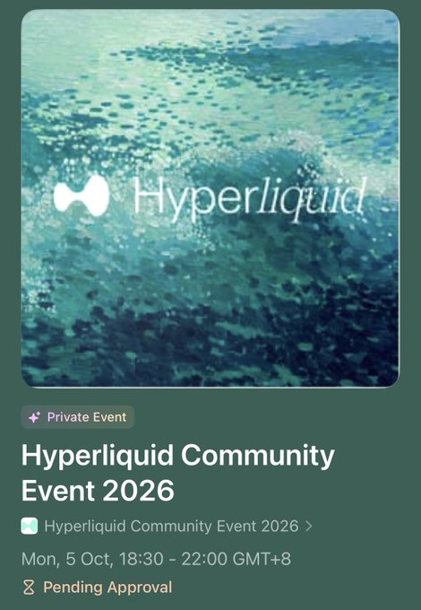 A promotional graphic for the "Hyperliquid Community Event 2026," featuring the Hyperliquid logo over an underwater blue background, marked as a private event scheduled for Monday, October 5th from 18:30–22:00 GMT+8 and currently pending approval.
