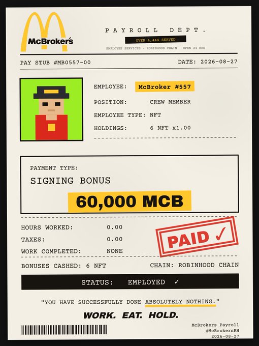 A digital pay stub from 'McBrokers' Payroll Dept' dated 2026-08-27 for an NFT employee (McBroker #557), showing a 'SIGNING BONUS' of 60,000 MCB and the status 'EMPLOYED,' with the note 'YOU HAVE SUCCESSFULLY DONE ABSOLUTELY NOTHING.'