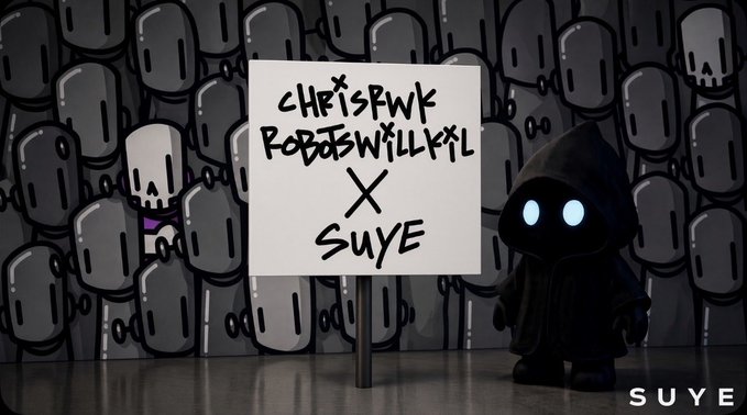 A digital illustration features a sign reading 'CHRISRWK ROBOTSWILLKILL X SUYE' surrounded by dark cartoon figures, with a hooded character having glowing blue eyes and a skull-faced figure to the left.