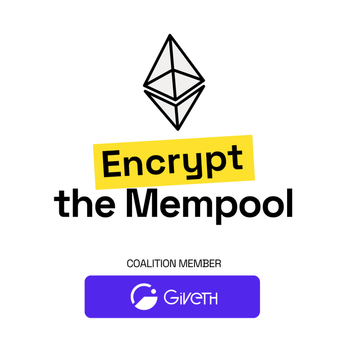 The image shows a graphic featuring the Ethereum logo above the text "Encrypt the Mempool," with a yellow highlight on "Encrypt," and below it displays "COALITION MEMBER" alongside the Giveth logo on a purple banner. The image illustrates Giveth's announcement about joining the Encrypt the Mempool Coalition to help combat toxic MEV and censorship in Ethereum.