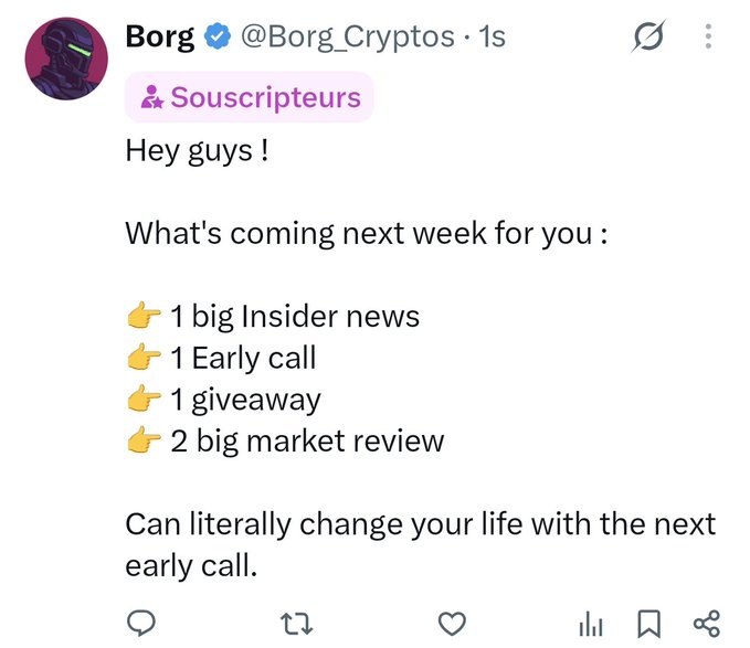 A tweet from @Borg_Cryptos addressed to 'Souscripteurs' lists upcoming content for next week, including '1 big Insider news,' '1 Early call,' '1 giveaway,' and '2 big market review.'