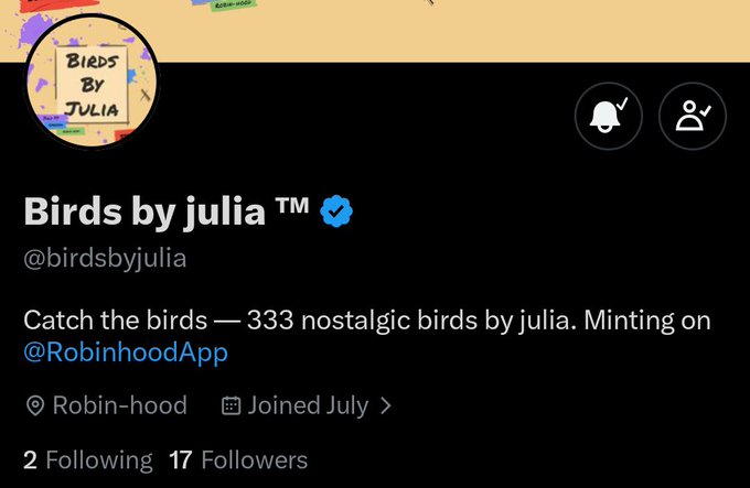 The image shows the Twitter/X profile page of "Birds by julia ™" (@birdsbyjulia), a verified account with 17 followers and 2 following, promoting a limited collection of 333 nostalgic bird NFTs launching on the Robinhood blockchain, which aligns with the post's call to follow for early alpha access.