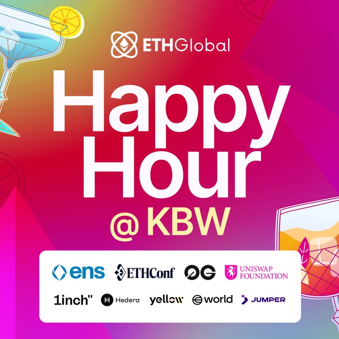 A vibrant promotional poster for 'ETHGlobal Happy Hour @KBW' features cocktail imagery and sponsor logos including ENS, ETHConf, 0G, Uniswap Foundation, 1inch, Hedera, Yellow, World, and Jumper.