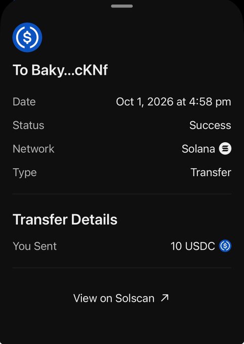 A cryptocurrency transaction confirmation screen showing a successful transfer of 10 USDC on the Solana network to 'Baky...cKNf' dated Oct 1, 2026.