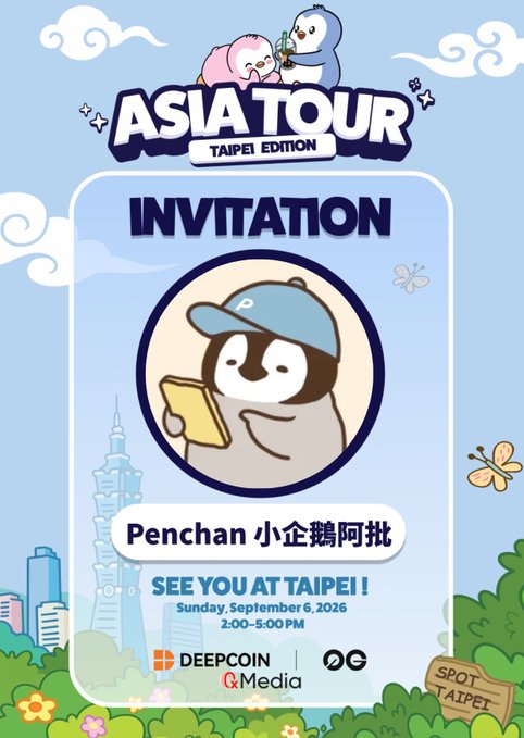 Cute cartoon invitation poster for 'ASIA TOUR TAIPEI EDITION' featuring Penchan the penguin, dated Sunday, September 6, 2026, 2:00-5:00 PM at TAIPEI 1, sponsored by DEEPCOIN, OG, and G Media.