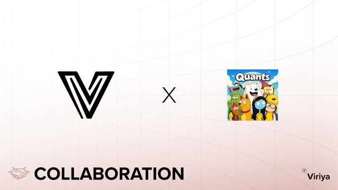 A collaboration announcement between Viriya and Quants featuring their logos with 'COLLABORATION' and 'Viriya' text at the bottom.