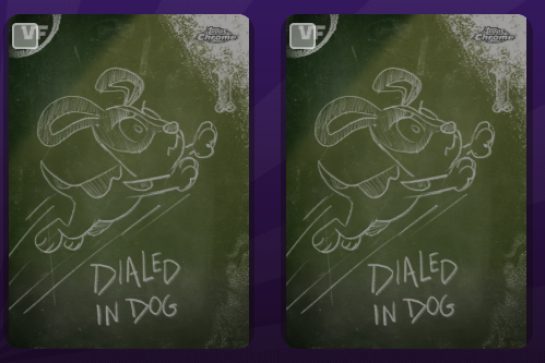 Two Topps Chrome UEFA cards featuring a chalk drawing of a running dog mascot with the text 'DIALED IN DOG' on a green chalkboard background.