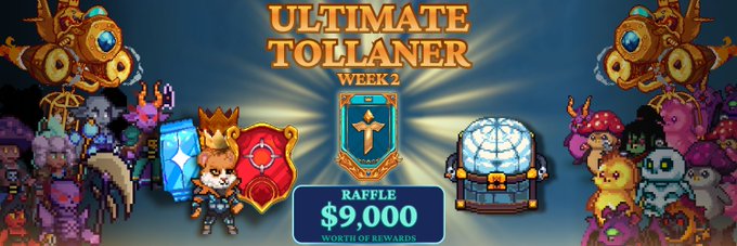 A promotional graphic titled 'ULTIMATE TOLLANER WEEK 2' advertising a $9,000 raffle worth of rewards, featuring various cartoon-style fantasy creatures and characters flanking a treasure chest.