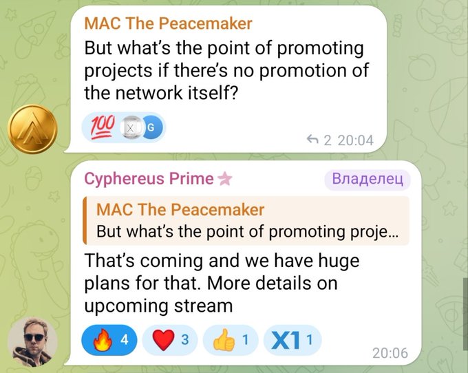 A Telegram chat screenshot shows user 'MAC The Peacemaker' asking 'But what's the point of promoting projects if there's no promotion of the network itself?', to which 'Cypherus Prime' (marked as owner) replies 'That's coming and we have huge plans for that. More details on upcoming stream'.