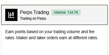 A trading dashboard widget showing 'Perps Trading' with a volume of 134.7K, explaining that points are earned based on trading volume and fee rates.