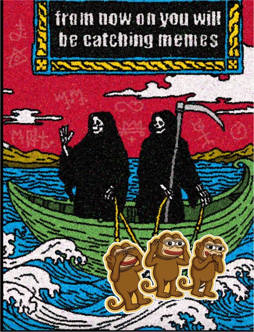 A meme features two grim reapers in a green boat with three 'hear no evil, see no evil, speak no evil' monkeys below them, captioned 'from now on you will be catching memes'.