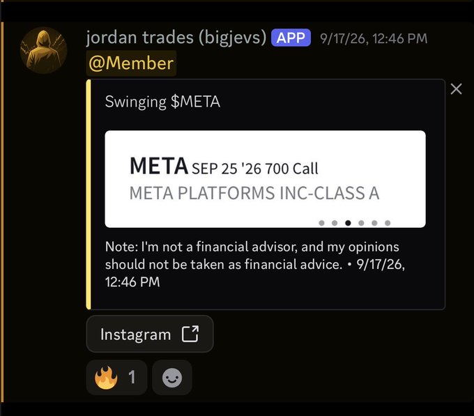 A Discord message from 'jordan trades (bigjevs)' showing a $META '700 Call' for SEP 25 '26 on META PLATFORMS INC-CLASS A, with a disclaimer that it is not financial advice, dated 9/17/26.