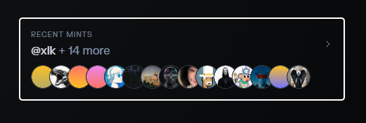 A dark-themed interface displays a "RECENT MINTS" section with the text "@xlk + 14 more" alongside a row of circular profile icons of various collectors. The image visually highlights the community of supporters mentioned in the post, with "@xlk" shown as the final collector who minted the last edition of the sold-out collection.