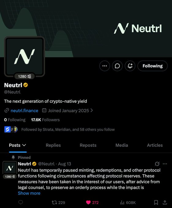 A Twitter/X profile page for 'Neutrl' (@Neutrl) with 17.6K followers, described as 'The next generation of crypto-native yield,' featuring a pinned post from August 13 about pausing minting and protocol functions.
