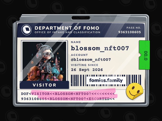 A digital 'Department of FOMO' visitor pass displays an NFT avatar for 'blossom_nft007' from the fomies.family collection, valid since 26 Sept 2026.