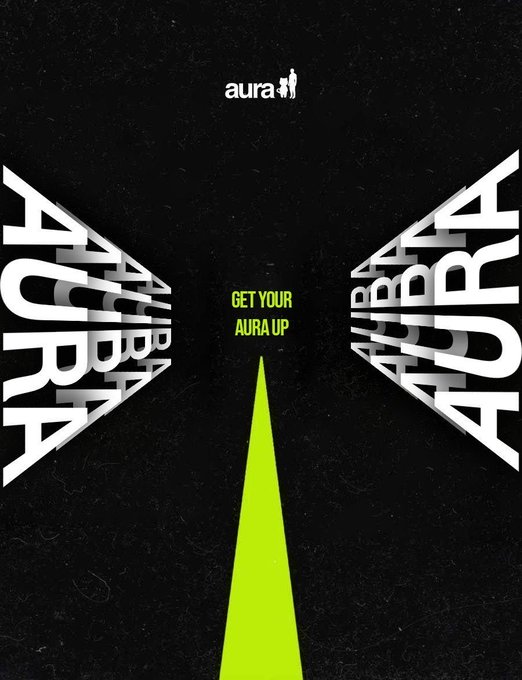 A bold black graphic design features the word 'AURA' repeated in 3D block letters creating a tunnel perspective, accompanied by the text 'GET YOUR AURA UP' and a green spotlight beam.