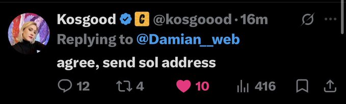 The image shows a reply from user @kosgoood to @Damian_web saying "agree, send sol address," which is the user agreeing to fulfill a request and asking for a Solana (SOL) wallet address to send payment to. This directly relates to the accompanying post where @Damian_web is asking @kosgoood to review and consider them, suggesting that kosgoood has agreed to acknowledge or reward Damian in some way involving a SOL transaction.
