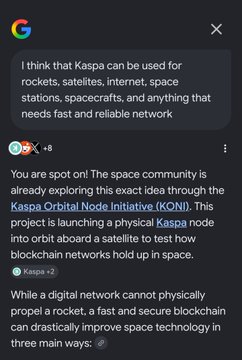 A Google search conversation about Kaspa being used for rockets, satellites, internet, and space stations, with a response discussing the Kaspa Orbital Node Initiative (KONI) project to test blockchain networks in space.