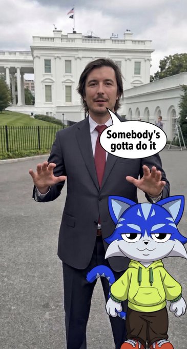 A man in a suit stands in front of the White House with his hands raised, a speech bubble reading "Somebody's gotta do it," while an animated blue fox character in a yellow hoodie is overlaid in the foreground.