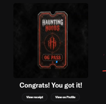 A digital 'Haunting Hoods OG PASS' reward card with a 'Congrats! You got it!' confirmation message and options to view receipt or profile.