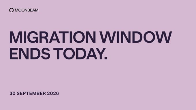 A Moonbeam-branded graphic with a lavender background displays the bold heading "MIGRATION WINDOW ENDS TODAY." along with the date "30 SEPTEMBER 2026," directly reinforcing the announcement that the Moonbeam migration period closes on September 30.