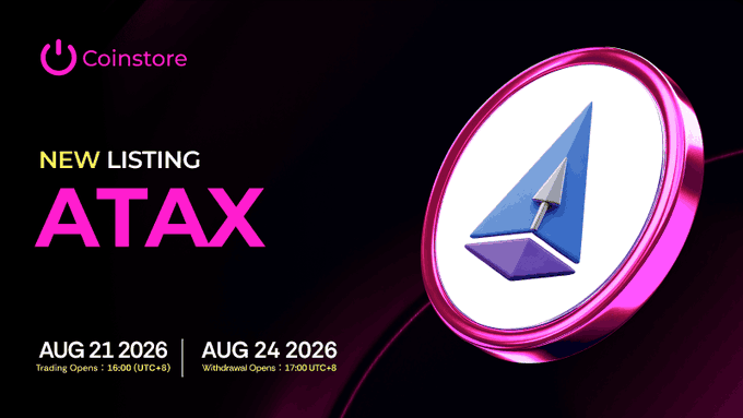 Coinstore announces the new listing of ATAX/USDT, with trading opening on August 21, 2026 at 16:00 (UTC+8) and withdrawals opening on August 24, 2026 at 17:00 (UTC+8), as shown in the promotional graphic featuring the ATAX logo.
