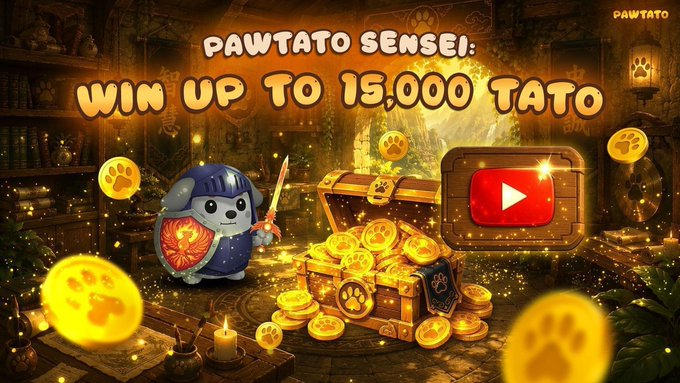 A cartoon dog character dressed as a knight stands beside a treasure chest overflowing with gold coins stamped with paw prints, promoting the "PAWTATO SENSEI" YouTube tutorial contest offering a "WIN UP TO 15,000 TATO" reward from a 30,000 $TATO pool. The image visually reinforces the post's call for community members to create educational video content about Pawtato Land in exchange for the token prize.