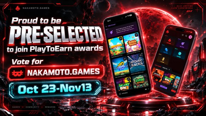 The image is a promotional graphic from Nakamoto Games (NAKA) announcing their pre-selection for the PlayToEarn Blockchain Game Awards, with text reading "Proud to be PRE-SELECTED to join PlayToEARN awards," encouraging users to vote for Nakamoto.Games between Oct 23-Nov 13. It features two smartphone mockups displaying mobile games like "Atomic Racer," "Squanky Kong," and "Tomb of Masks" set against a dramatic red cosmic backdrop, visually reinforcing the post's emphasis on NAKA's mobile and browser gaming ecosystem achievements.