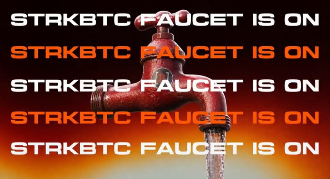 A promotional graphic features a red faucet with the repeating text "STRKBTC FAUCET IS ON" displayed in alternating white and orange lettering across the image.