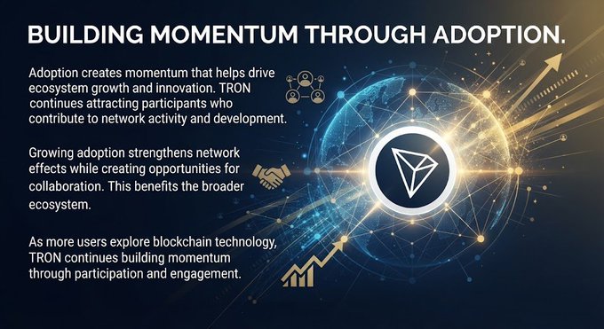 A promotional graphic titled 'BUILDING MOMENTUM THROUGH ADOPTION' features the TRON logo with text about ecosystem growth, network activity, and blockchain technology.