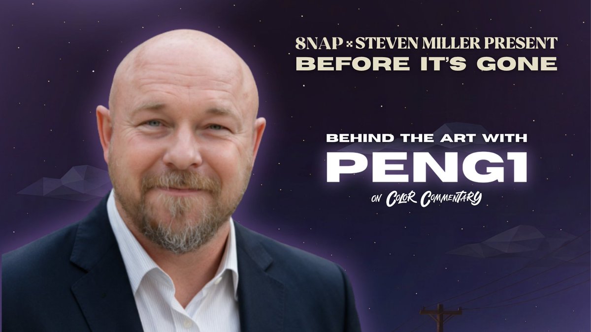A promotional graphic featuring a bald man with a goatee against a purple starry background, with text "8NAP : STEVEN MILLER PRESENT BEFORE IT'S GONE" and "BEHIND THE ART WITH PENG1 ON COLOR COMMENTARY".