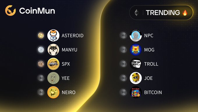 The image displays a CoinMun "Trending" leaderboard with the top 10 Ethereum-based meme coins ranked by popularity, listing $ASTEROID (#1), $MANYU (#2), $SPX (#3), $YEE (#4), $NEIRO (#5), $NPC (#6), $MOG (#7), $TROLL (#8), $JOE (#9), and $BITCOIN (#10), each accompanied by their respective character logos. The graphic visually corresponds to the accompanying post, which highlights these same trending tickers with their official project handles.