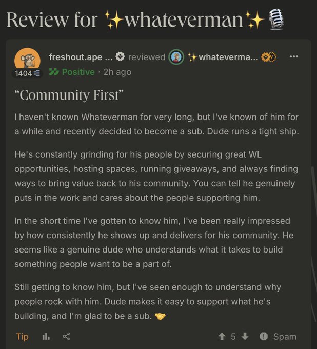 A positive review from a user with the handle "freshout.ape..." (holding BAYC #1404) praising "whateveman" for his community-first approach, securing WL opportunities, hosting spaces, and running giveaways, which the original poster highlights as meaningful recognition from a Bored Ape Yacht Club member.