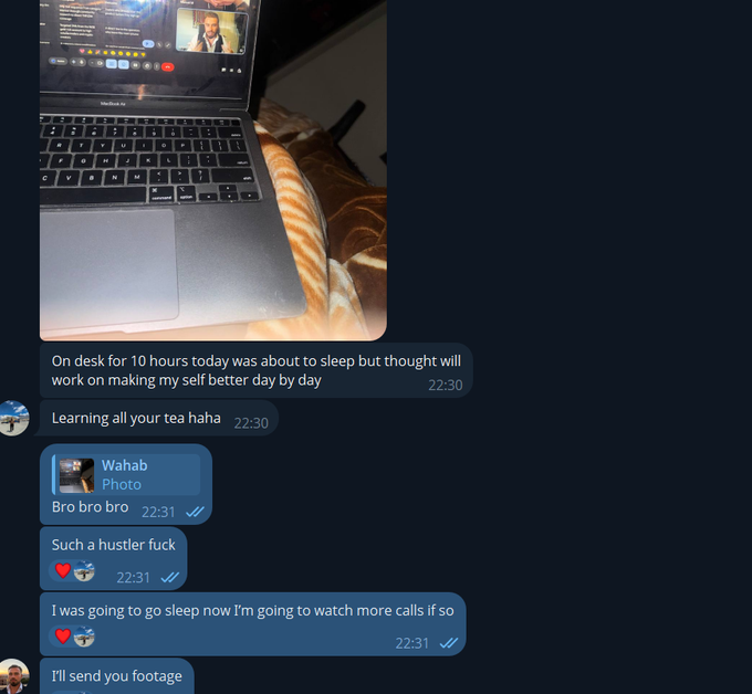 A Telegram chat screenshot showing messages at 22:30-22:31 where someone mentions being on a desk for 10 hours, with another person sending supportive messages and offering to send footage of a 'hustler fuck' call.