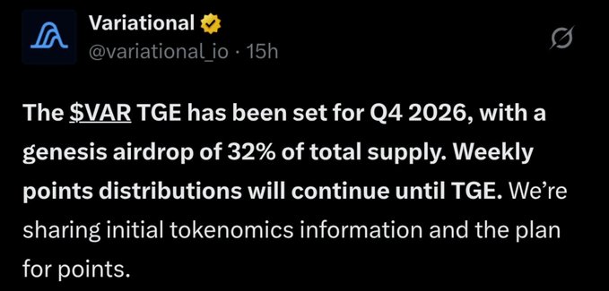The image shows a tweet from @variational_io announcing that the $VAR TGE (Token Generation Event) is set for Q4 2026, with a genesis airdrop of 32% of total supply and weekly points distributions continuing until TGE. This relates to the post by a user expressing excitement about the upcoming $VAR airdrop, noting their 10 points accumulation and projecting a potential $100-140 value based on an estimated 4B FDV at launch.