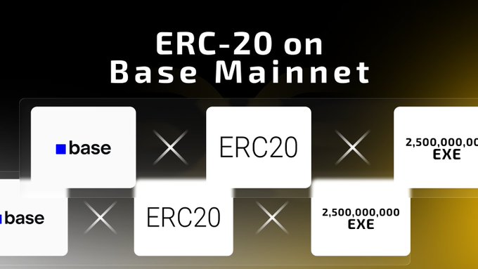 A graphic showing the text 'ERC-20 on Base Mainnet' with interconnected boxes displaying 'base', 'ERC20', and '2,500,000,000 EXE'.