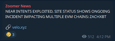 A Discord post from "Zoomer News" shared by "velo.xyz" at 4:12 PM reports that NEAR Intents was exploited, with site status indicating an ongoing incident affecting multiple EVM chains, as shared by zachxbt.