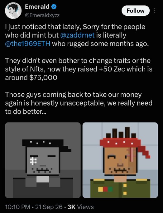 A tweet from Emerald (@Emeraldxyzz) on September 21, 2026, alerting the community that @zaddrnet has relaunched with the same pixel art NFT characters that previously rugged as @the1969ETH, having raised around $75,000 (+50 ZEC). The accompanying post echoes frustration over the minting experience being broken and the apparent repeat rug, highlighting the reused character designs shown in the image.