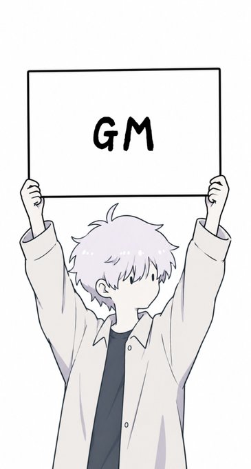 A simple anime-style illustration of a white-haired character holding up a white sign that reads 'GM' (Good Morning).