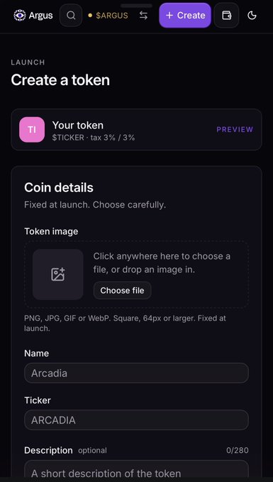 A mobile screenshot from the Argus app showing a 'Create a token' page with coin details fields, including a token named 'Arcadia' with ticker 'ARCADIA'.