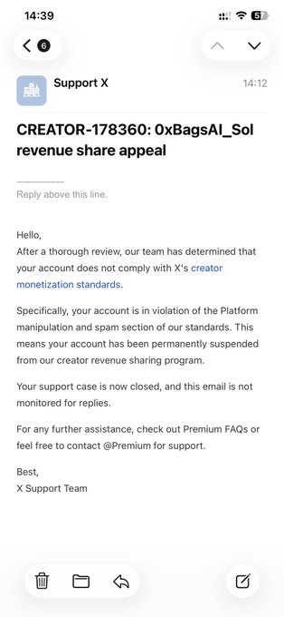 A screenshot of an email from X Support Team regarding 'CREATOR-178360: 0xBagsAI_Sol revenue share appeal,' stating the account has been suspended from the creator revenue sharing program for violating platform manipulation and spam standards.