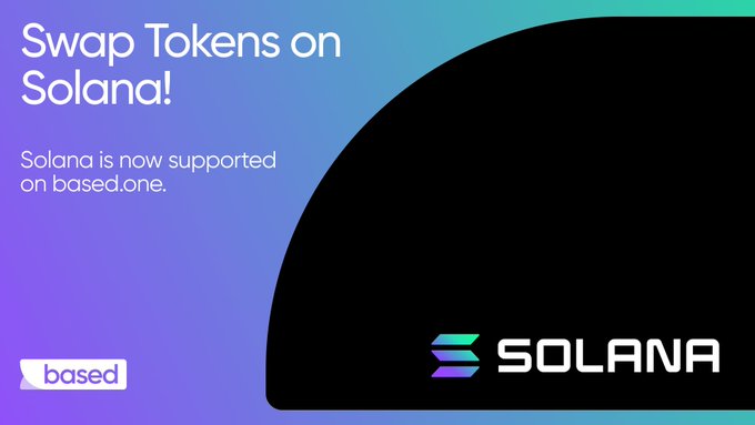 A promotional graphic announcing 'Swap Tokens on Solana!' with the text 'Solana is now supported on based.one', featuring logos for 'based' and Solana.