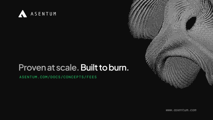 A dark website header for 'ASENTUM' features the text 'Proven at scale. Built to burn.' and a link to 'ASENTUM.COM/DOCS/CONCEPTS/FEES', with a textured graphic on the right.