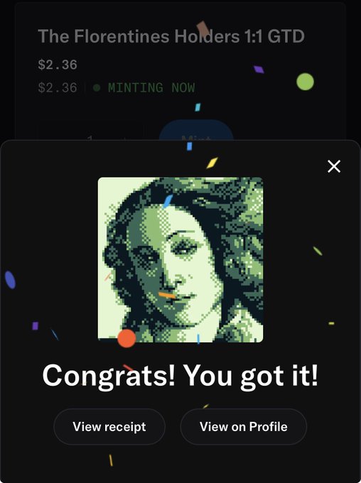 A screenshot showing a 'Congrats! You got it!' message after minting 'The Florenzines Holders 1:1 GTD' for $2.36, featuring a pixelated green portrait.