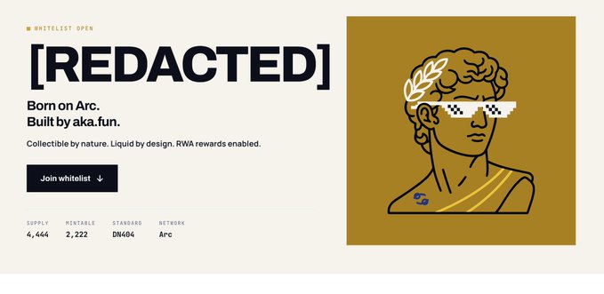 The image shows a whitelist landing page for an unrevealed NFT collection titled "[REDACTED]," built by aka.fun on the Arc network, with a total supply of 4,444 (2,222 for community mint and 2,222 for liquidity), accompanied by a golden illustration of a laurel-wreathed figure wearing pixelated sunglasses. This aligns with the post's promotion of an early, low-cost NFT whitelist opportunity on Robinhood-associated Arc chain, where only simple social tasks (connecting wallet/X, following @akadotfun, retweeting) are required by under 20,000 participants.