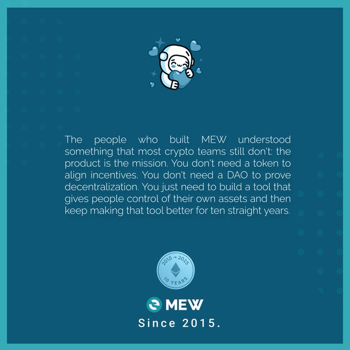 The image features a blue background with white text, which reads "The people who built MEW understand something that most crypto teams still don't: the product is the mission." The image also includes a small cartoon of an astronaut holding a sign that says "MEW".